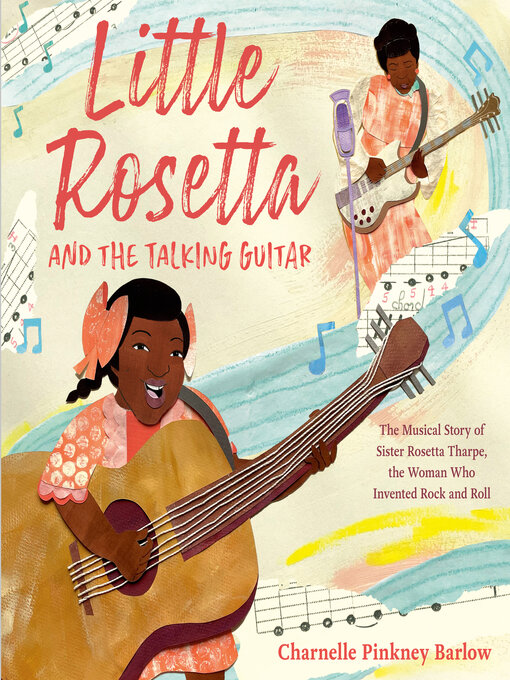 Title details for Little Rosetta and the Talking Guitar by Charnelle Pinkney Barlow - Available